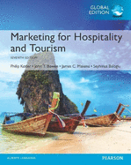 Marketing for Hospitality and Tourism, Global Edition