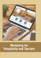 Marketing for Hospitality and Tourism