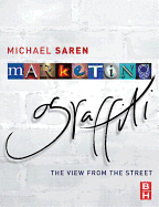 Marketing Graffiti: The View from the Street