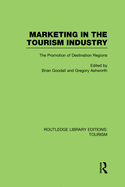 Marketing in the Tourism Industry (RLE Tourism): The Promotion of Destination Regions