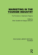Marketing in the Tourism Industry: The Promotion of Destination Regions