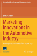 Marketing Innovations in the Automotive Industry: Meeting the Challenges of the Digital Age