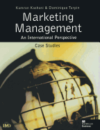 Marketing Management: An International Perspective: Case Studies