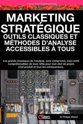 Marketing Strat?gique: Outils Et M?thodes D'analyse Accessibles ? Tous ...