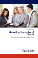 Marketing Strategies of Retail
