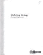 Marketing Strategy: Planning and Implementation