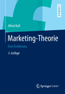 Marketing-Theorie: Eine Einf?hrung