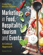 Marketing Tourism, Events and Food 2nd edition: A customer based approach