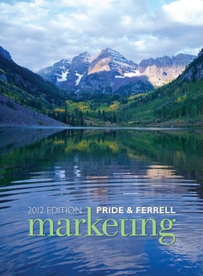 Marketing - Pride, William M, and Ferrell, O C