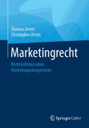 Marketingrecht: Rechtsrahmen Eines Marketingmanagements