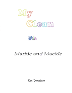 Markie and Mackle: My Clean