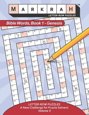 MARKRAH LETTER-ROW PUZZLES Bible Words, Book 1 - Genesis - Hyde, William Mark