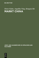 Markt China: Grundwissen Zur Erfolgreichen Marktoffnung