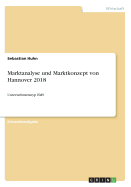 Marktanalyse und Marktkonzept von Hannover 2018: Unternehmenstyp EMS