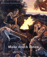 Markus Muntean & Adi Rosenblum: Make Death Listen - Roncero, Rafael (Editor), and Rubio, Agustin (Text by), and Renton, Andrew (Text by)