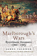 Marlborough's War: Eyewitness Accounts, 1702-1713