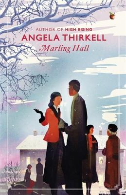 Marling Hall - Thirkell, Angela