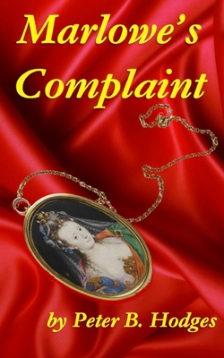 Marlowe's Complaint - Hodges, Peter