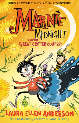 Marnie Midnight and the Great Critter Contest - Anderson, Laura Ellen