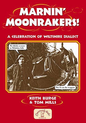 Marnin' Moonrakers! - Burge, Keith, and Mills, Tom