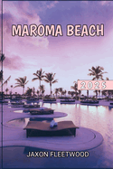 Maroma Beach 2025