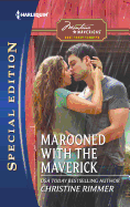 Marooned with the Maverick: Now a Harlequin Movie, After the Storm!