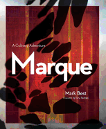 Marque: A Culinary Adventure