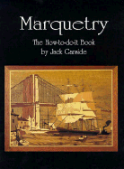 Marquetry: The How to Do It Book
