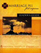 Marriage 911 First Response Leader's Guide