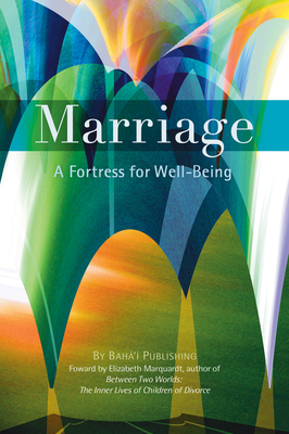 Marriage: A Fortress for Well-Being - Marquadt, Elizabeth (Introduction by)