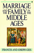 Marriage and the Family in the Middle Ages