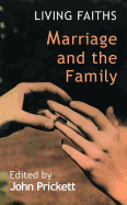 Marriage and the Family