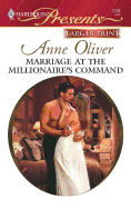 Marriage at the Millionaire's Command
