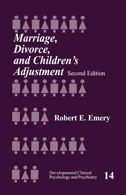 Marriage, Divorce, and Children s Adjustment - Emery, Robert E