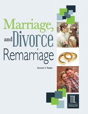 Marriage, Divorce and Remarriage - Rader, Donnie V