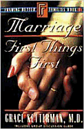 Marriage: First Things First Book 1