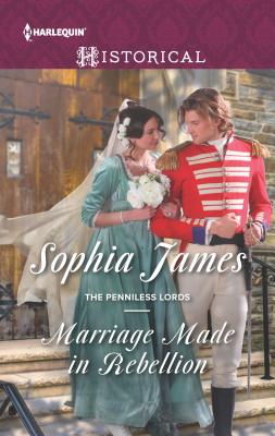 Marriage Made in Rebellion - James, Sophia