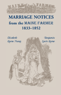 Marriage Notices from the Maine Farmer 1833-1852