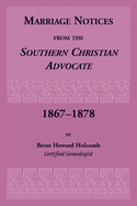 Marriage Notices from the Southern Christian Advocate, 1867-1878