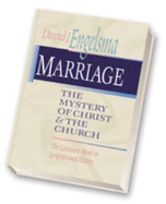 Marriage, the Mystery of Christ and the Church: The Covenant-Bond in Scripture and History