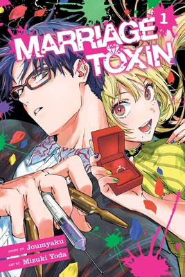 Marriage Toxin, Vol. 1 - Joumyaku