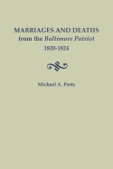 Marriages and Deaths from the Baltimore Patriot, 1820-1824