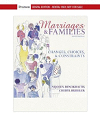 Marriages & Families: Changes, Choices, and Constraints