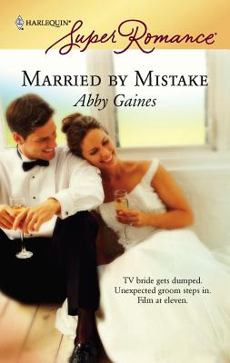 Married by Mistake - Gaines, Abby