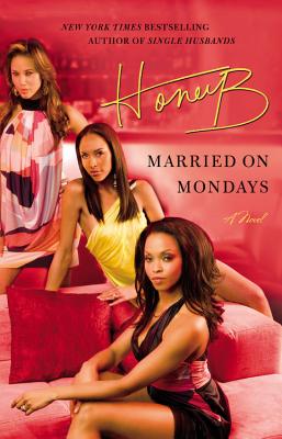 Married on Mondays - Honeyb
