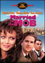 Married to the Mob - Jonathan Demme