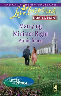 Marrying Minister Right - Jones, Annie