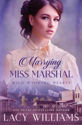 Marrying Miss Marshal - Williams, Lacy