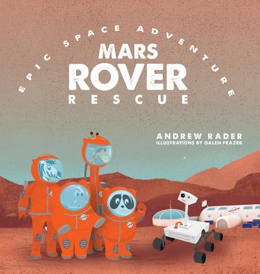 Mars Rover Rescue - Rader, Andrew