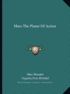 Mars The Planet Of Action